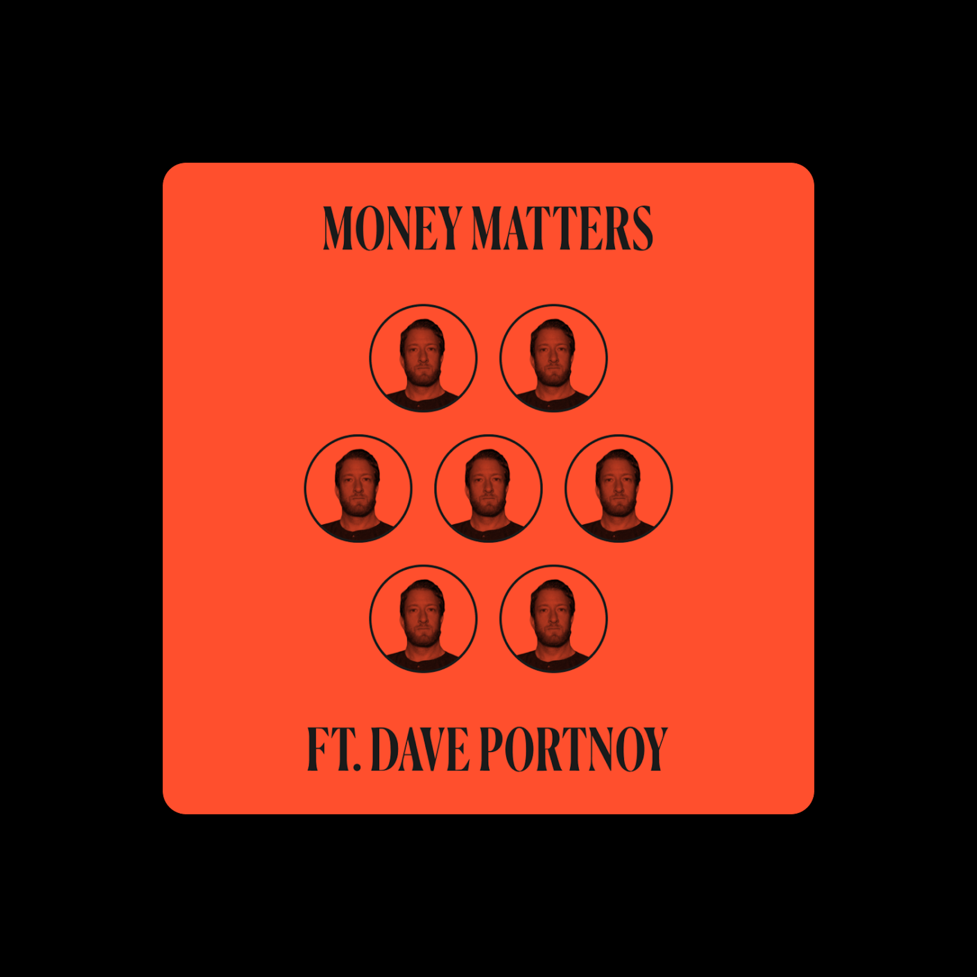Money Matters episode 3 feat. Dave Portnoy